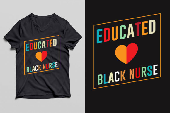 Educated Black Nurse T-Shirt Design Review