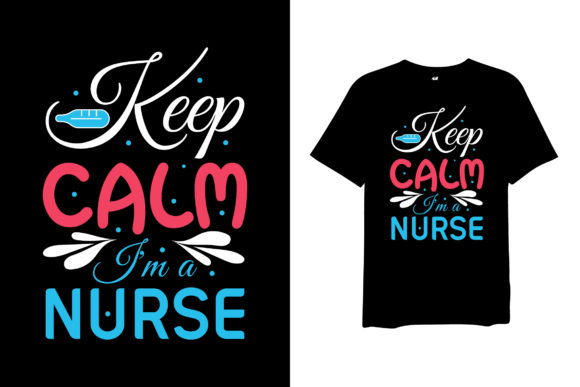 Keep Calm I'm a Nurse: A Versatile Embroidery Design