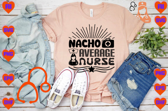 Nacho Average Nurse 1: A Fresh Take on Embroidery